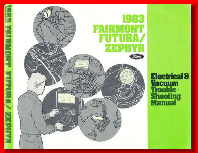1983 ELECTRICAL MANUAL ZEPHYR FAIRMONT